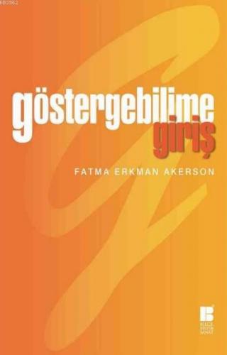 Göstergebilime Giriş | Fatma Erkman Akerson | Bilge Kültür Sanat