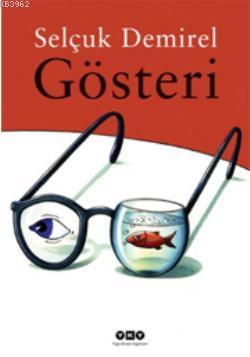 Gösteri | Selçuk Demirel | Yapı Kredi Yayınları ( YKY )