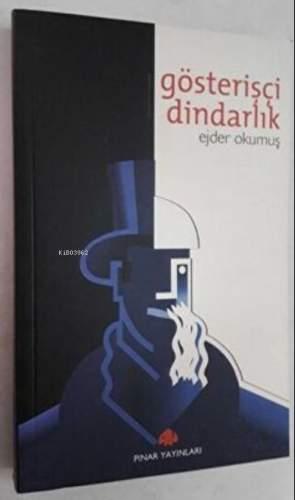 Gösterişçi Dindarlık | Kolektif | Pınar Yayınları