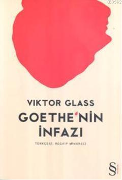 Gothe'nin İnfazı | Viktor Glass | Everest Yayınları