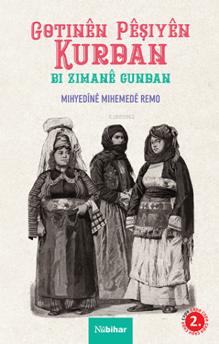 Gotinen Peşiyen Kurdan Bi Zimane Gundan | Mihyedine Mihemede Remo | Nu