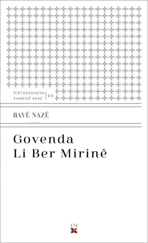 Govenda Li Ber Mirine | Bavê Nazê | Lis Basın Yayın