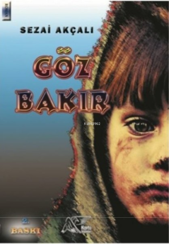 Göz Bakır | Sezai Akçalı | Kuytu Yayınevi