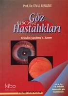 Göz Hastalıkları | Ünal Bengisu | Palme Yayınevi