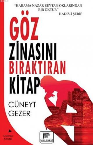 Göz Zinasını Bıraktıran Kitap | Cüneyt Gezer | Gelenek Yayıncılık