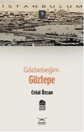 Gözbebeğim| Göztepe | Celil Özcan | Heyamola Yayınları