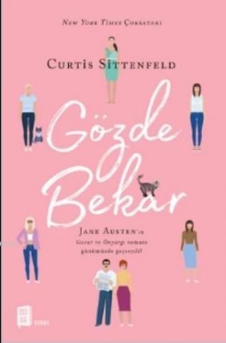 Gözde Bekar | Curtis Sittenfeld | Mona Kitap