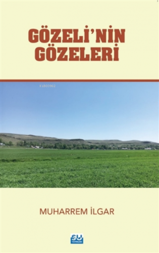 Gözeli’nin Gözeleri | Muharrem İlgar | Su Yayınevi