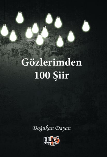 Gözlerimden 100 Şiir | Doğukan Dayan | Tilki Kitap