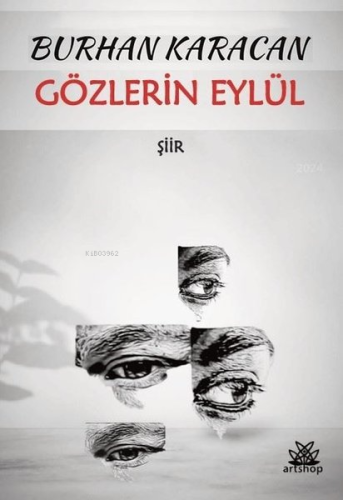 Gözlerin Eylül | Burhan Karacan | Artshop Yayıncılık