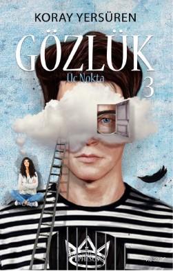 Gözlük - 3; Üç Nokta | Koray Yersüren | Ephesus Yayınları