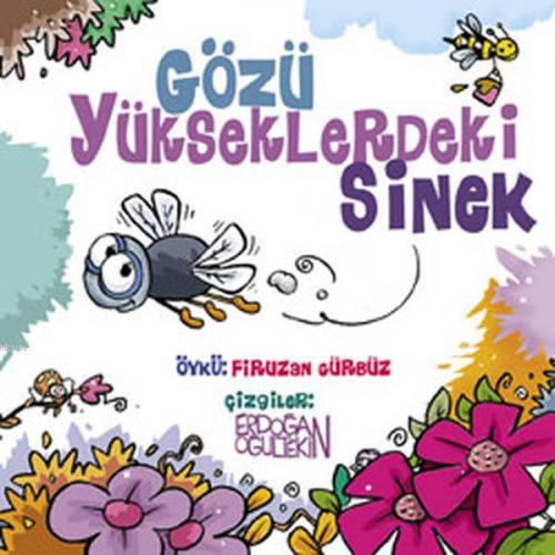 Gözü Yükseklerdeki Sinek | Firuzan Gürbüz | Lal Kitap