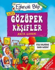 Gözüpek Kaşifler | Anita Ganeri | Eğlenceli Bilgi Yayınları