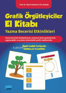 Grafik Örgtleyiciler El Kitabı;Yazma Becerisi Etkinlikleri | Ömer Faru