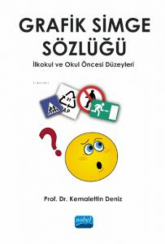 Grafik Simge Sözlüğü - İlkokul ve Okul Öncesi Düzeyleri | Kemalettin D