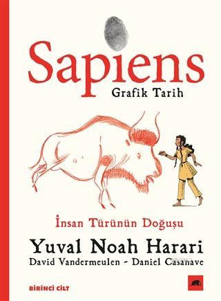 Grafik Tarih 1; İnsan Türünün Doğuşu | Yuval Noah Harari | Kolektif Ki