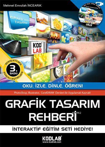 Grafik-Tasarım Rehberi | Mehmet Emrullah İncearık | Kodlab Yayıncılık