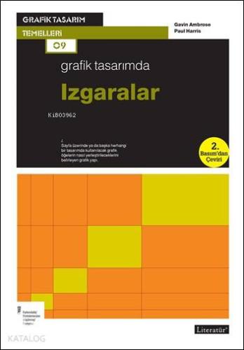 Grafik Tasarımda Izgaralar | Gavin Ambrose | Literatür Yayıncılık Dağı