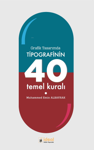 Grafik Tasarımda Tipografinin 40 Temel Kuralı | Muhammed Emin Albayrak