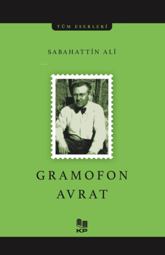 Gramafon Avrat | Sabahattin Ali | Kitap Pazarı Yayınları