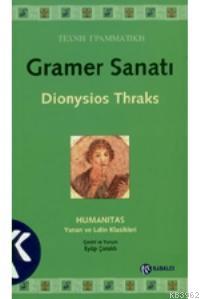 Gramer Sanatı | Dionysios Thraks | Kabalcı Yayınevi