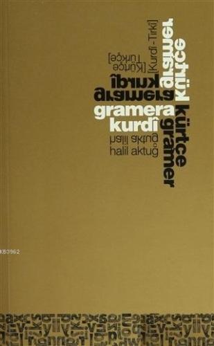 Gramera Kurdı (Kurdi - Tirki) - Kürtçe Gramer (Kürtçe - Türkçe) | Hali