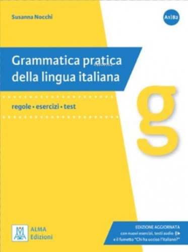 Grammatica pratica della lingua italiana A1-B2 | Susanna Nocchi | Alma