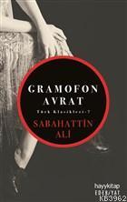 Gramofon Avrat; Türk Kasikleri - 8 | Sabahattin Ali | Hayy Kitap