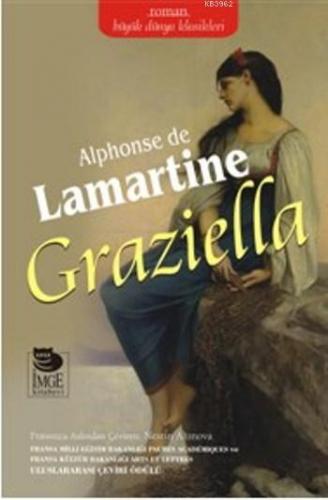 Graziella | Alphonse de Lamartine | İmge Kitabevi Yayınları