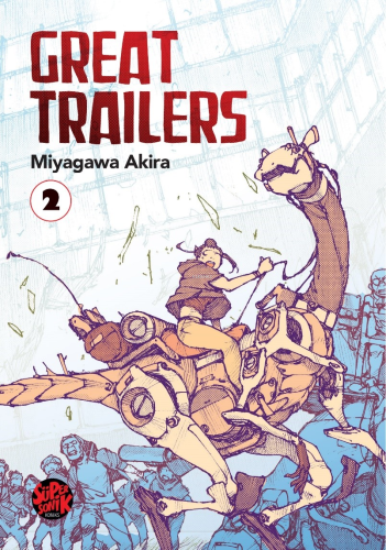 Great Trailers 2 | Miyagawa Akira | Süpersonik Komiks