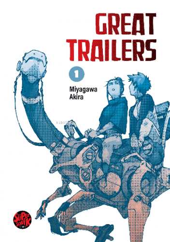 Great Trailers | Akira Miyagawa | Süpersonik Komiks