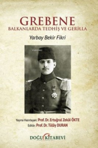 Grebene: Balkanlarda Tedhiş ve Gerilla | Bekir Fikri | Doğu Kitabevi