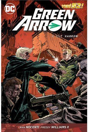 Green Arrow Cilt 3; Harrow | Ann Nocenti | Özer Sahaf - Çizgi Düşler