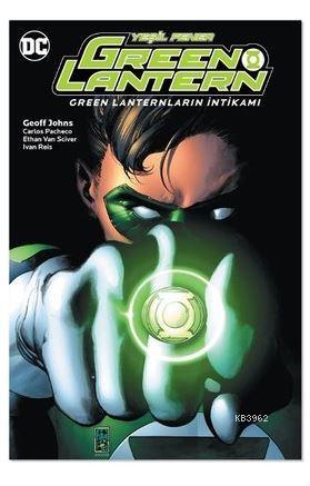 Green Lantern: Green Lanternların İntikamı | Geoff Johns | Arkabahçe Y