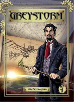 Greystorm; Cilt 1 | Antonio Serra | 1001 Roman