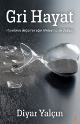 Gri Hayat | Diyar Yalçın | Cinius Yayınları