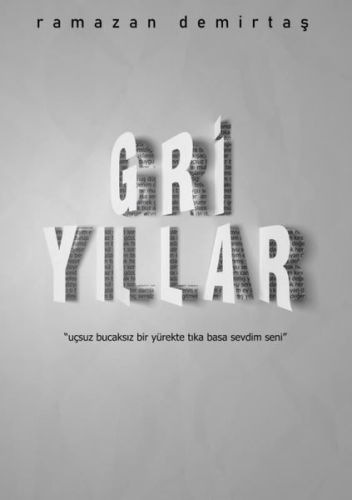 Gri Yıllar | Ramazan Demirtaş | Gürer Yayınları