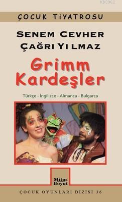 Grimm Kardeşler | Çağrı Yılmaz | Mitos Boyut Yayınları