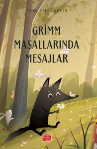 Grimm Masallarında Mesajlar | Emre Bekir Güven | Nobel Bilimsel Eserle