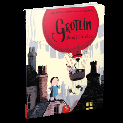 Grotlin | Benji Davies | Redhouse Kidz / Sev Matbaacılık ve Yayıncılık