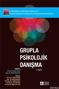 Grupla Psikolojik Danışma | Selda Koydemir | Pegem Akademi Yayıncılık