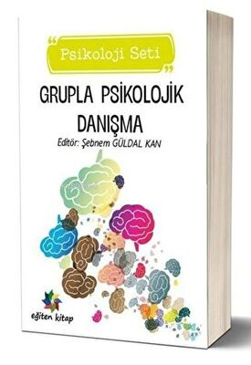 Grupla Psikolojik Danışma | Kolektif | Eğiten Kitap