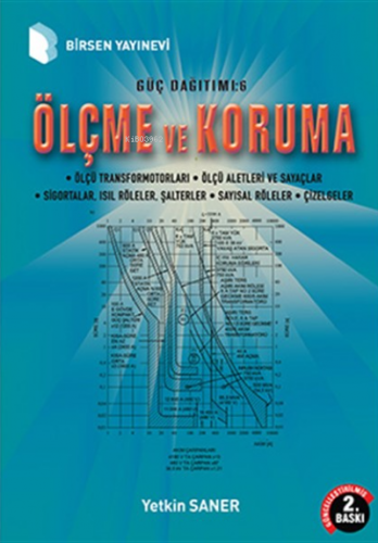 Güç Dağıtımı 6 Ölçme ve Koruma | Yetkin Saner | Birsen Yayınevi