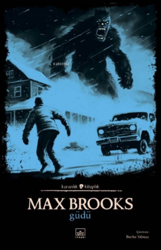 Güdü | Max Brooks | İthaki Yayınları