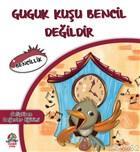 Guguk Kuşu Bencil Değildir Bencillik | Kolektif | Yağmur Çocuk