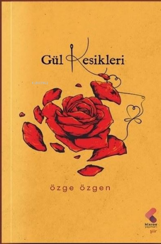 Gül Kesikleri | Özge Özgen | Klaros Yayınları