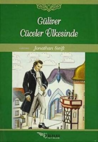 Güliver Cüceler Ülkesinde | Jonathan Swift | Tulpars Yayınevi