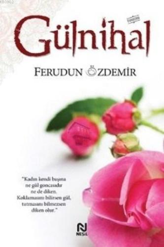 Gülnihal | Ferudun Özdemir | Nesil Yayınları