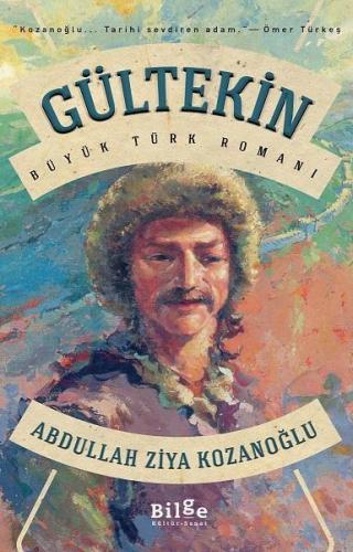 Gültekin | Abdullah Ziya Kozanoğlu | Bilge Kültür Sanat