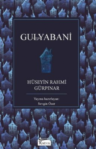 Gulyabani - Bez Ciltli | Hüseyin Rahmi Gürpınar | Koridor Yayıncılık